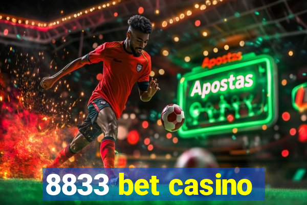 8833 bet casino